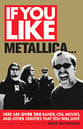 If You Like Metallica... book cover